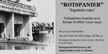 La exposición ‘Rotspanier’ sobre trabajadores forzados en la Alemania Nazi se inaugura en Casa del Pueblo del PSOE en Cádiz